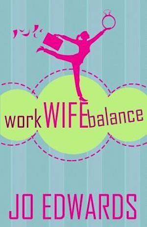 Work Wife Balance