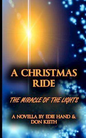 A Christmas Ride: Miracle of the Lights