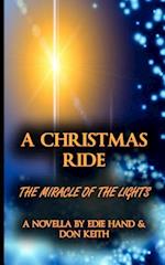 A Christmas Ride: Miracle of the Lights 