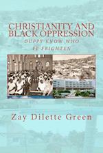 Christianity and Black Oppression
