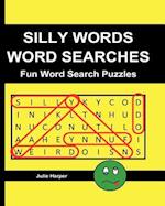 Silly Words Word Searches: Fun Word Search Puzzles 
