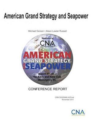 American Grand Strategy and Seapower