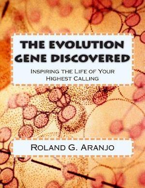 The Evolution Gene Discovered