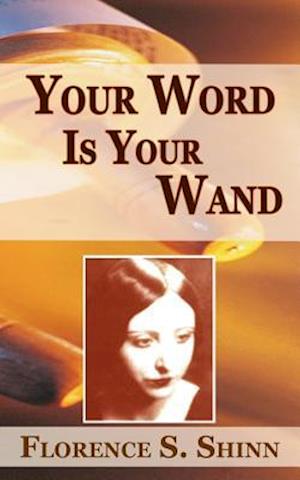Your Word Is Your Wand
