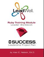 Leadwell Ruby Training Module Leader Workbook