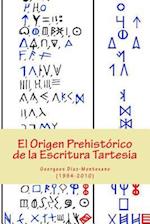 El Origen Prehistórico de la Escritura Tartesia