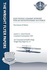 Electronic Combat Support for an Expeditionary Air Force - The Lessons of History