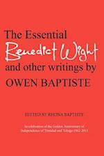 The Essential Benedict Wight and Other Writings by Owen Baptiste