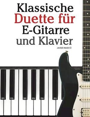 Klassische Duette Für E-Gitarre Und Klavier