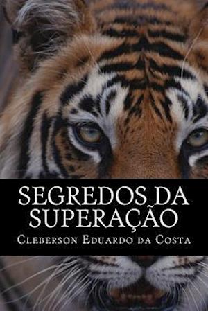 Segredos Da Superacao