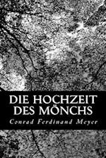 Die Hochzeit Des Mönchs