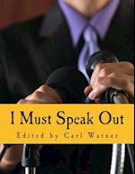 I Must Speak Out (Large Print Edition)