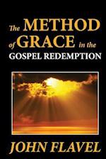 The Method of Grace in the Gospel Redemption