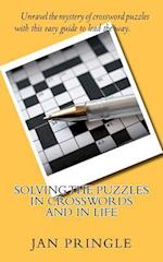 Solving the Puzzles in Crosswords and in Life