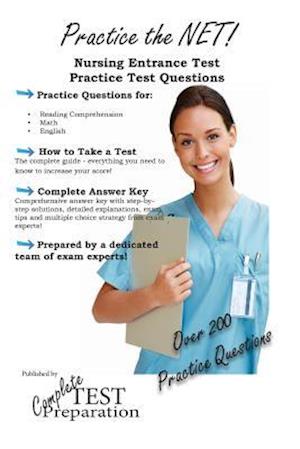 Practice the Net - Nursing Entrance Test Practice Test Questions