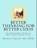 Better Thinking for Better Chess