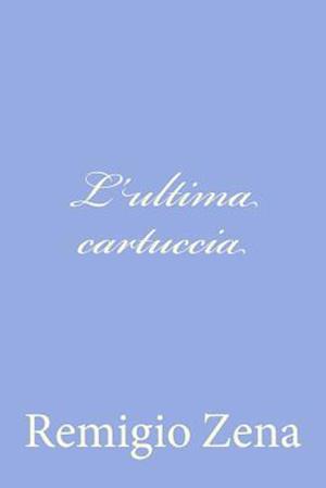 L'Ultima Cartuccia