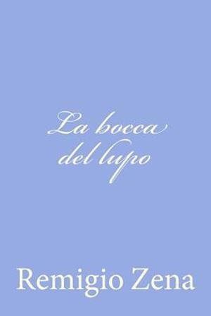 La Bocca del Lupo