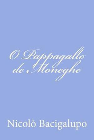 O Pappagallo de Moneghe