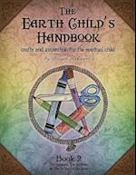 The Earth Child's Handbook - Book 2