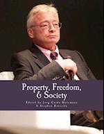 Property, Freedom, & Society