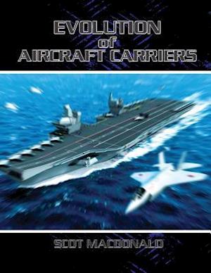 Evolution of Aircraft Carriers