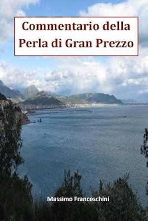 Commentario Della Perla Di Gran Prezzo.