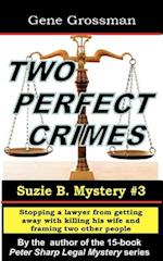 Two Perfect Crimes