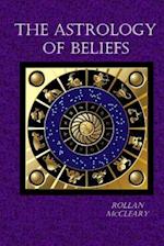 The Astrology of Beliefs