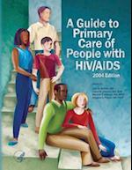 A Guide to Primary Care of People with Hiv/AIDS
