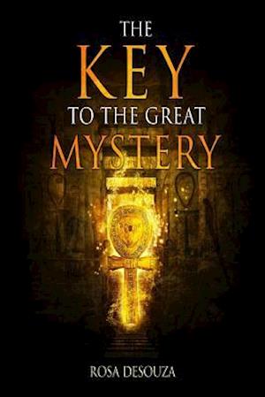 The Key to the Great Mystery