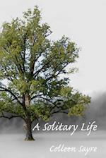 A Solitary Life