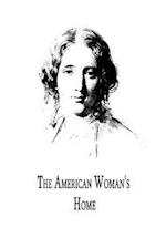 The American Woman's Home