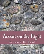 Accent on the Right (Large Print Edition)