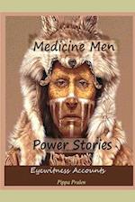Medicine Men - Power Stories