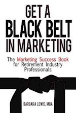 Get a Black Belt in Marketing