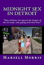 Midnight Sex in Detroit