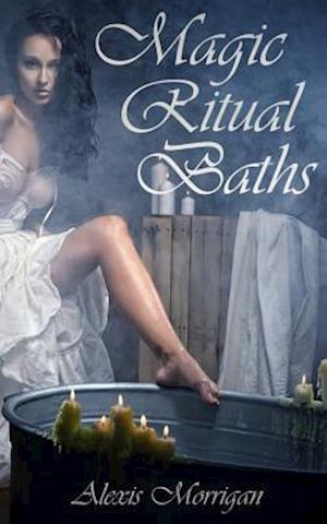 Magic Ritual Baths