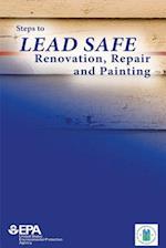 Steps to Lead Safe Renovation, Repair and Painting