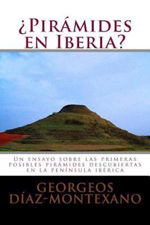 ¿pirámides En Iberia?