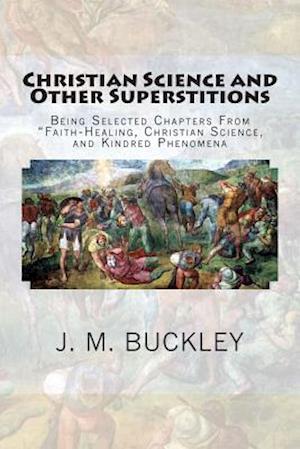 Christian Science and Other Superstitions
