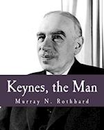 Keynes, the Man