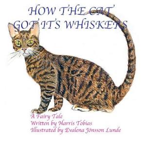 How the Cat Got Its Whiskers