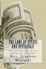 The Laws of Tithes and Offerings!