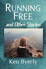 Running Free and Other Stories