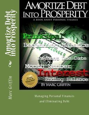 Amortize Debt Into Prosperity