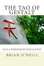 The Tao of Gestalt