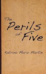 The Perils of Five