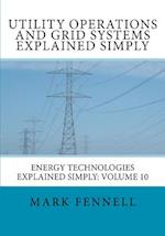 Utility Operations and Grid Systems Explained Simply