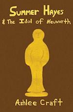 Summer Hayes & the Idol of Neuworth
